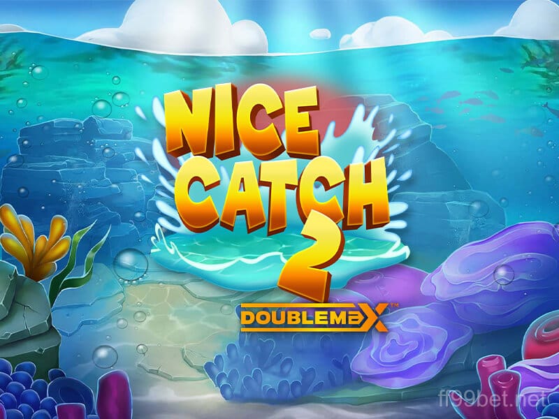Nice Catch 2 Doublemax